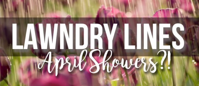 April Showers - Lawndry Lines - May 2016